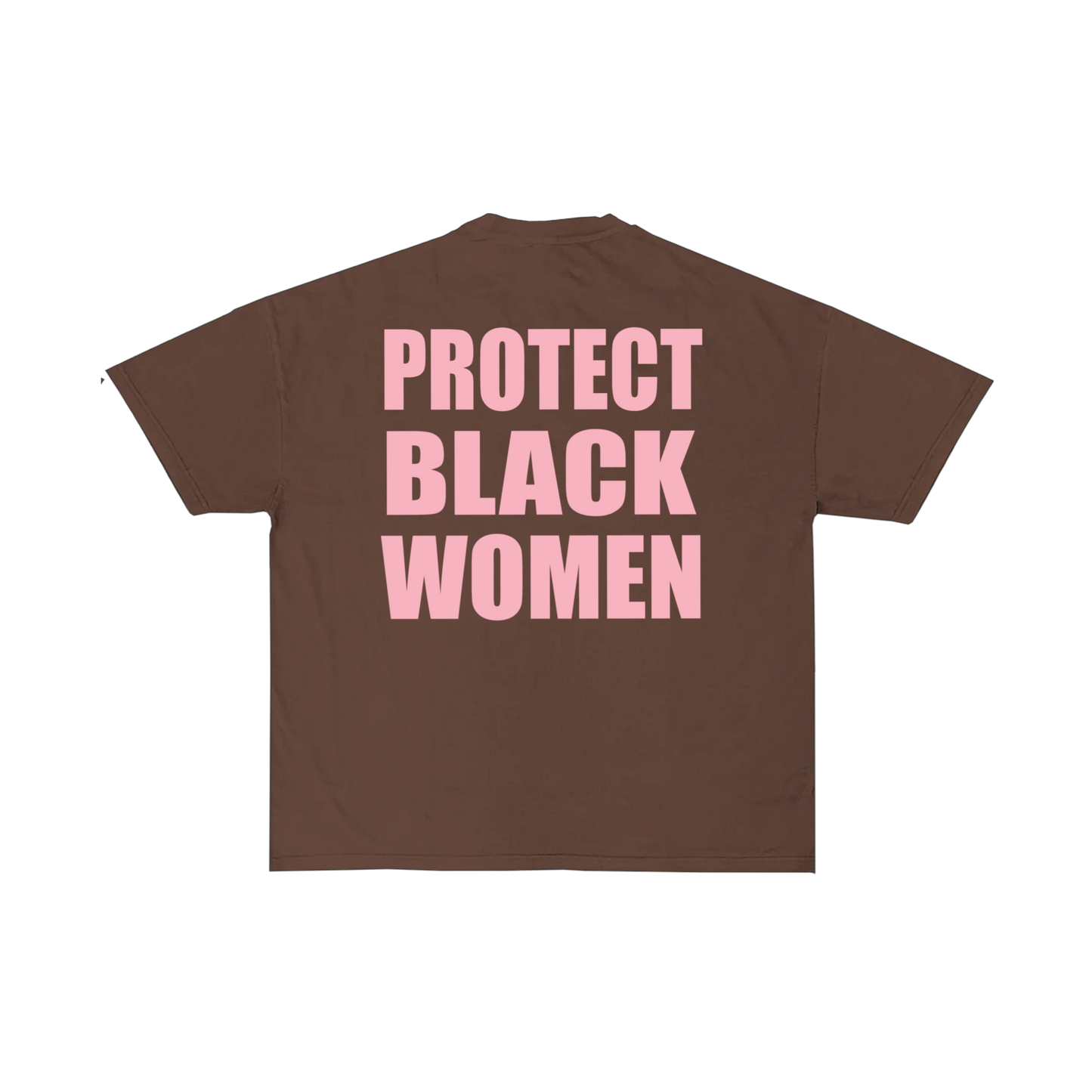 "PROTECT BLACK WOMEN" TEE